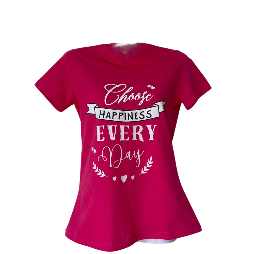 Polera 100% algodón mujer fucsia estampado “CHOOSE HAPPINESS EVERY DAY”