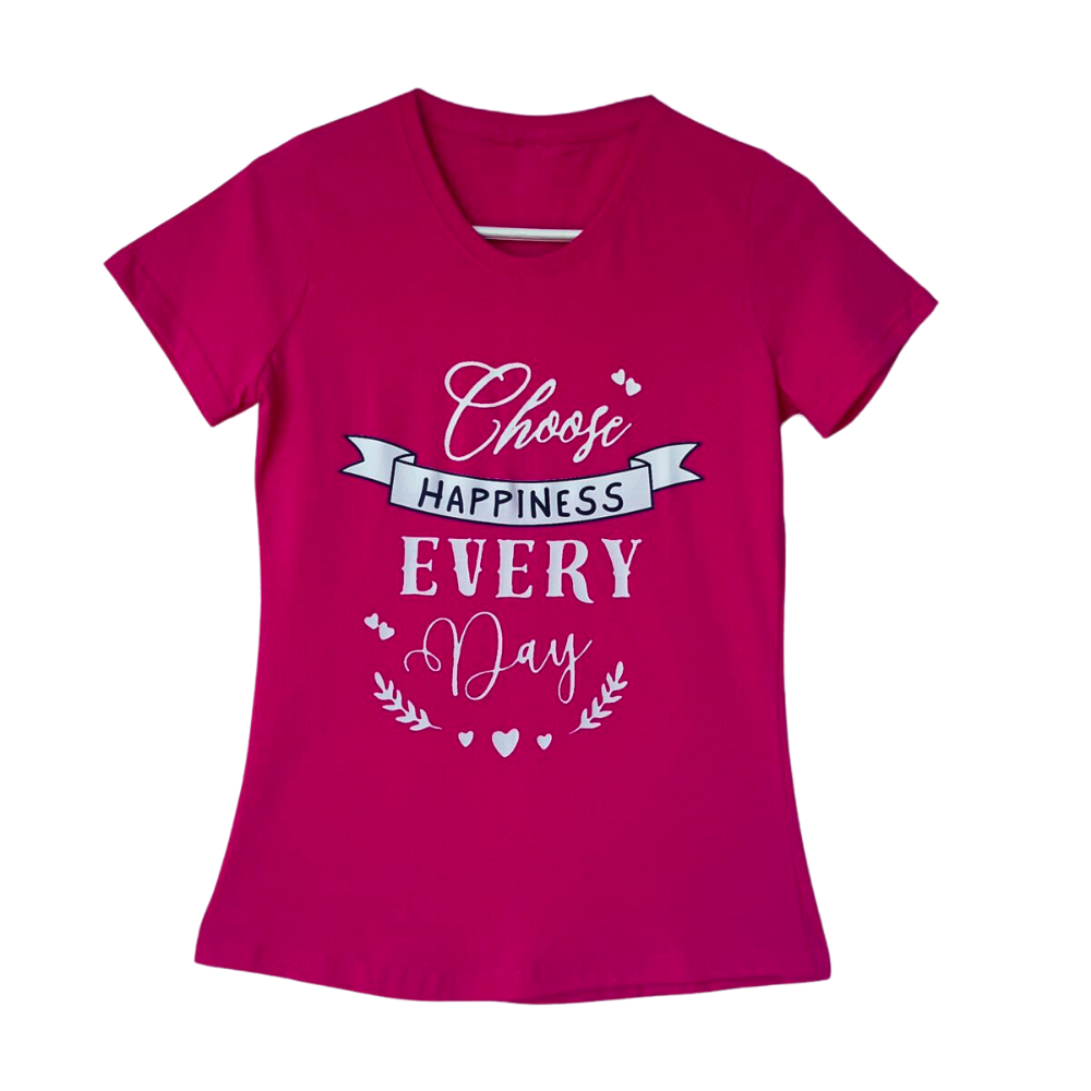 Polera 100% algodón mujer fucsia estampado “CHOOSE HAPPINESS EVERY DAY”